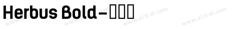 Herbus Bold字体转换
